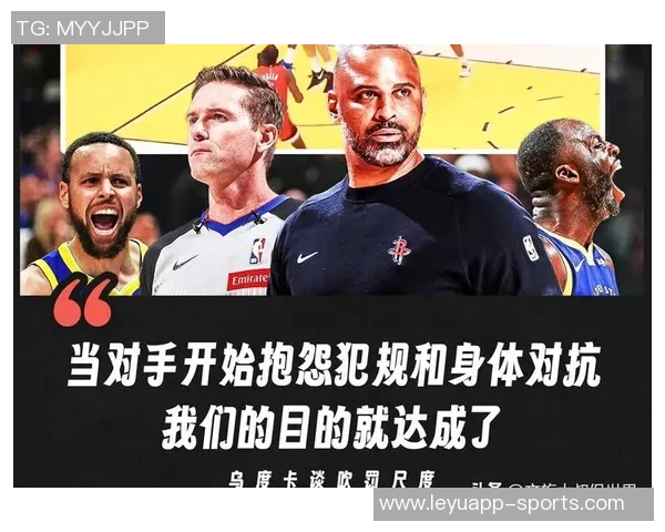 乌度卡强调拼劲与防守策略的重要性否则球队难以取胜